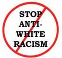 Stop anti-White racism