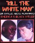 "Kill the White Man"